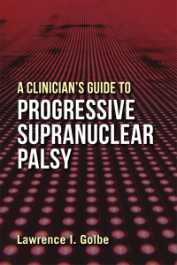 صورة الغلاف: A Clinician's Guide to Progressive Supranuclear Palsy 9780813565965