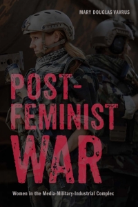 Cover image: Postfeminist War 9780813576824