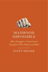 Cover image: Manhood Impossible 9780813584904