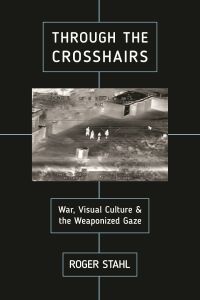 Cover image: Through the Crosshairs 9780813585260