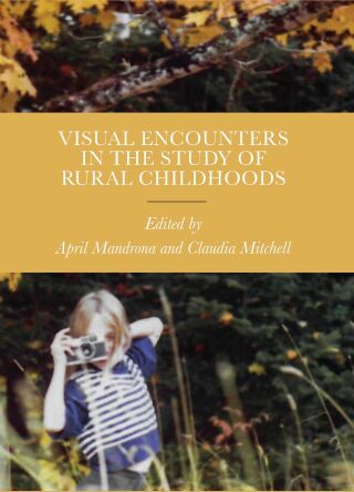 Titelbild: Visual Encounters in the Study of Rural Childhoods 9780813588162