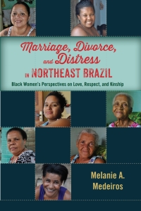 Imagen de portada: Marriage, Divorce, and Distress in Northeast Brazil 9780813588230
