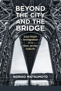 Cover image: Beyond the City and the Bridge 9780813588865