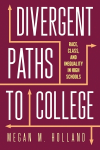 Cover image: Divergent Paths to College 9780813590264