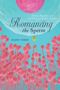 Cover image: Romancing the Sperm 9780813590783