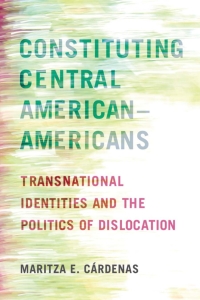 Cover image: Constituting Central American–Americans 1st edition 9780813592824