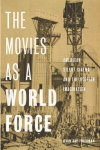 Imagen de portada: The Movies as a World Force 9780813593609