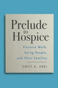 Cover image: Prelude to Hospice 9780813593913