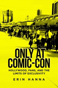 Imagen de portada: Only at Comic-Con 9780813594705