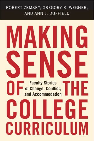 Cover image: Making Sense of the College Curriculum 9780813595023