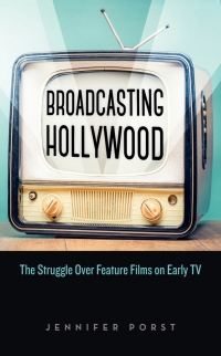 Cover image: Broadcasting Hollywood 9780813596211