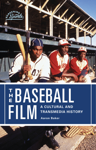 Imagen de portada: The Baseball Film 9780813596891