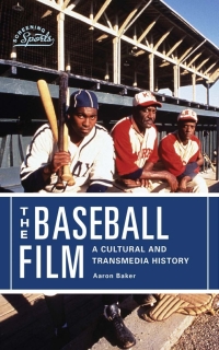 Cover image: The Baseball Film 9780813596891