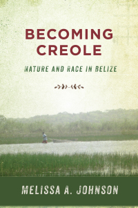 Cover image: Becoming Creole 9780813596990