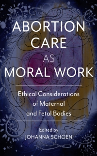 Cover image: Abortion Care as Moral Work 9780813597263