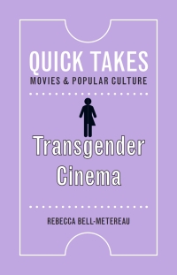 Cover image: Transgender Cinema 9780813597331