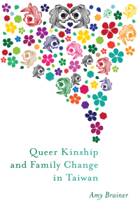 Imagen de portada: Queer Kinship and Family Change in Taiwan 9780813597607