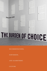 Imagen de portada: The Burden of Choice 9780813597829