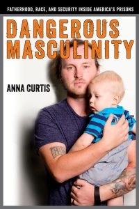 Cover image: Dangerous Masculinity 9780813598345