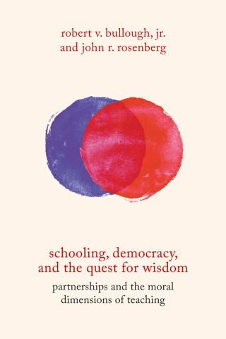 Imagen de portada: Schooling, Democracy, and the Quest for Wisdom 9780813599915