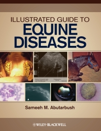 Cover image: Illustrated Guide to Equine Diseases 1st edition 9780813810713