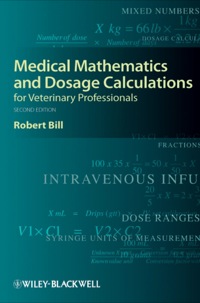 Cover image: Medical Mathematics and Dosage Calculations for Veterinary Professionals 2nd edition 9780813823638
