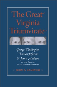 Cover image: The Great Virginia Triumvirate 9780813928760