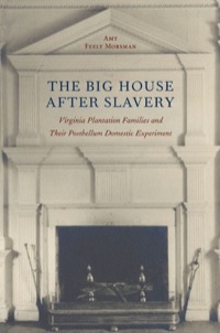 Cover image: The Big House after Slavery 9780813930039