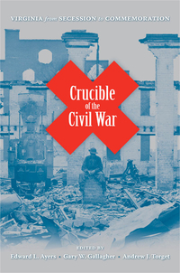 表紙画像: Crucible of the Civil War 9780813925523
