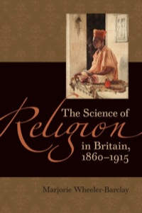 Cover image: The Science of Religion in Britain, 1860-1915 9780813930107
