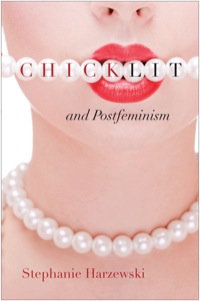 Imagen de portada: Chick Lit and Postfeminism 9780813930718