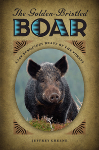 Cover image: The Golden-Bristled Boar 9780813931036