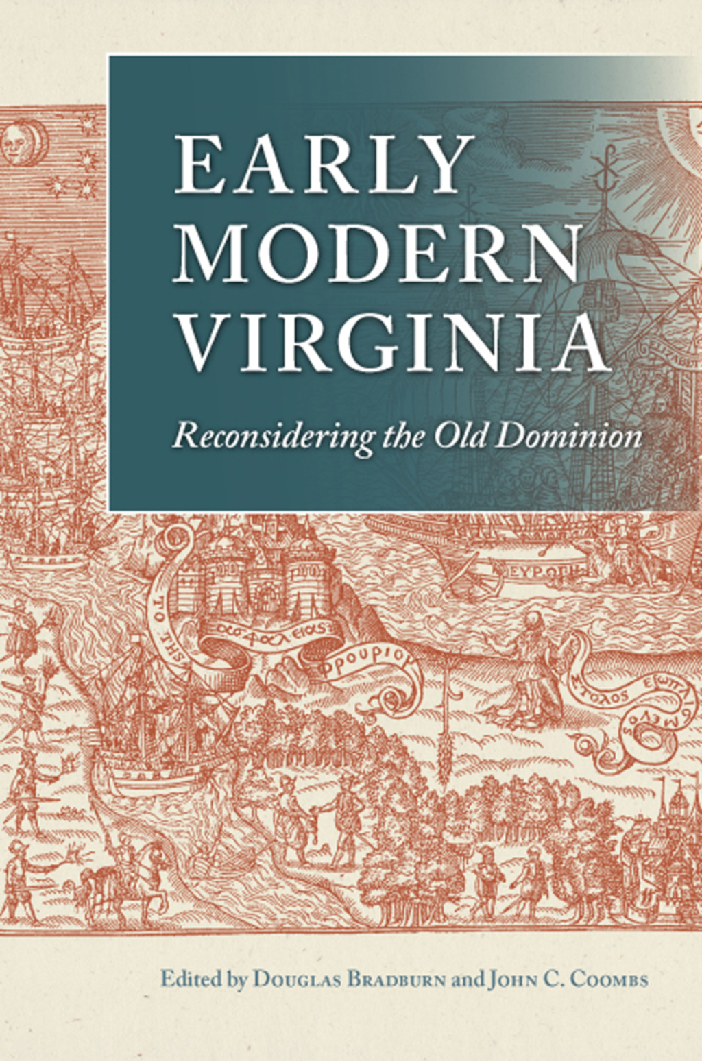 Early Modern Virginia Reconsidering the Old Dominion