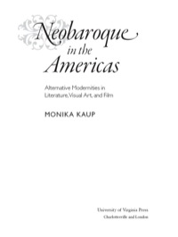 Imagen de portada: Neobaroque in the Americas 9780813933139