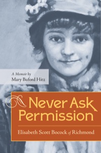 Cover image: Never Ask Permission 9780813919935
