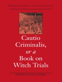 Cover image: Cautio Criminalis, or a Book on Witch Trials 9780813921815