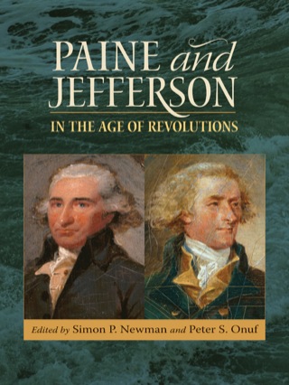 Imagen de portada: Paine and Jefferson in the Age of Revolutions 9780813934761