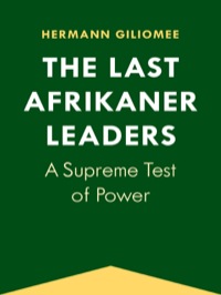 صورة الغلاف: The Last Afrikaner Leaders 9780813934945