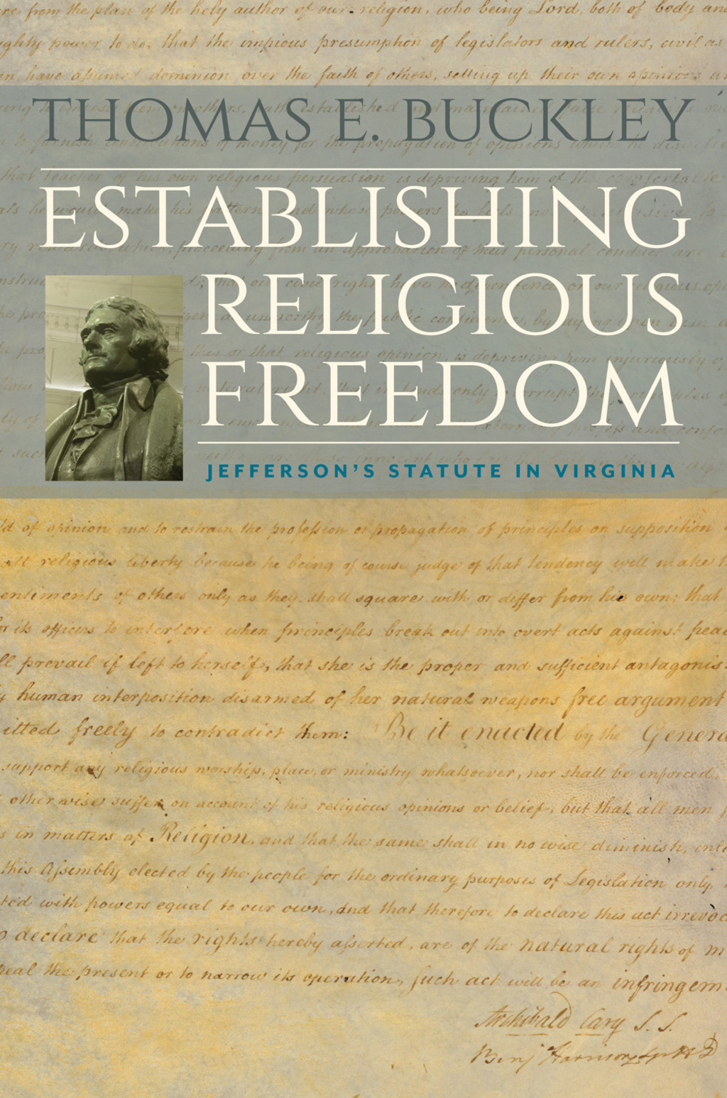 Establishing Religious Freedom Jefferson’s Statute in Virginia