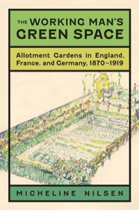 Cover image: The Working Man's Green Space 9780813935089