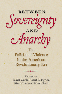 Cover image: Between Sovereignty and Anarchy 9780813936789