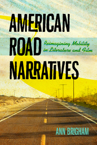 صورة الغلاف: American Road Narratives 9780813937243