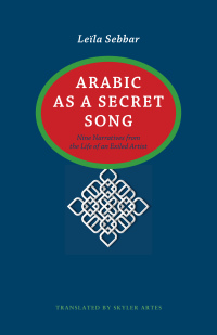 Cover image: Arabic as a Secret Song 9780813937564