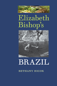 Cover image: Elizabeth Bishop's Brazil 9780813938547