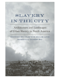 Imagen de portada: Slavery in the City 9780813940052