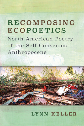 Imagen de portada: Recomposing Ecopoetics 9780813940618
