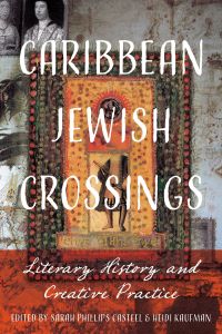 Imagen de portada: Caribbean Jewish Crossings 9780813943282