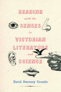 Cover image: Reading with the Senses in Victorian Literature and Science 9780813943428