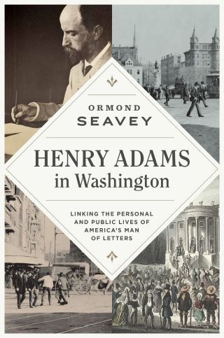 表紙画像: Henry Adams in Washington 9780813944630