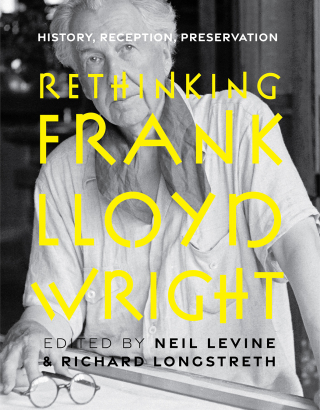 Cover image: Rethinking Frank Lloyd Wright 9780813947693